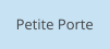 Petite Porte